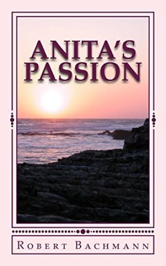 Anita's Passion: Anita Jean Maxwell never hid her mixed heritage from anyone. As a young lawyer, she always tried to exhibit the best c