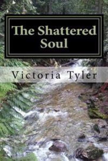 The Shattered Soul: A collection of poems