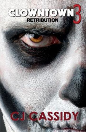 ClownTown 3 - Retribution