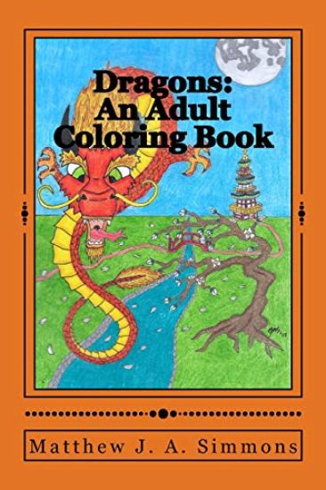 Dragons: An Adult Coloring Book