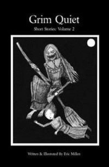 Grim Quiet: Short Stories Volume 2