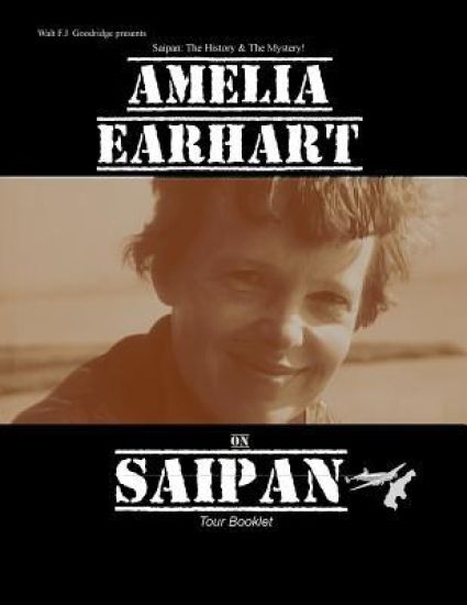 Amelia Earhart on Saipan Tour Booklet