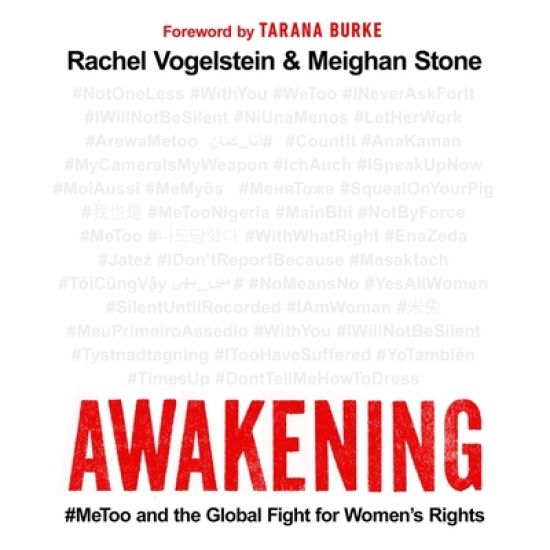 Awakening: #Metoo and the Global Fight for Women's Rights