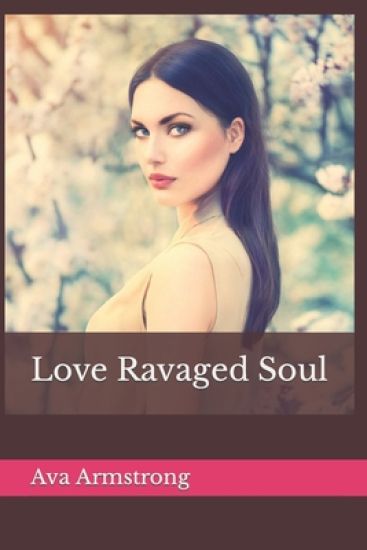 Love Ravaged Soul