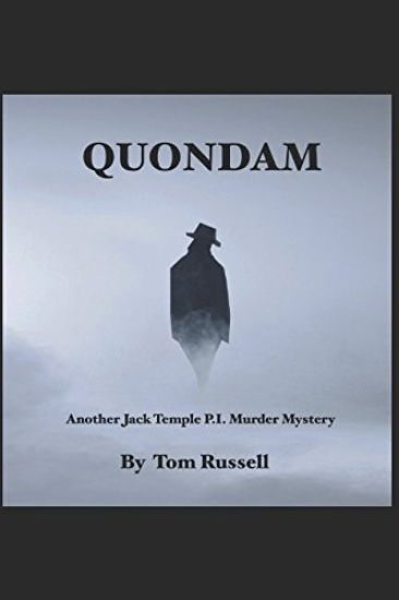 Quondam: Another Jack Temple P.I. Murder Mystery