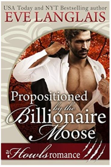 Propositioned by the Billionaire Moose: Howls Romance