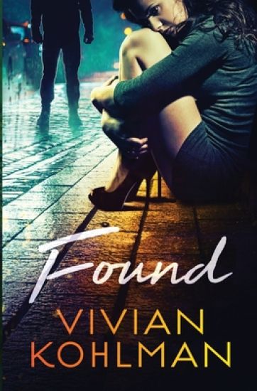 Found: Book 2 of The Young and Privileged of Washington, DC Series