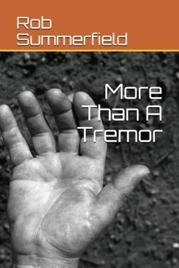 More Than a Tremor