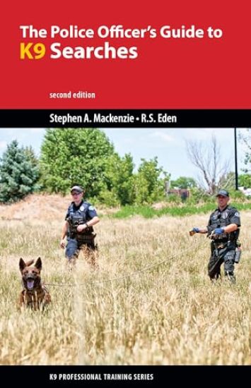 The Police Officer's Guide to K9 Searches