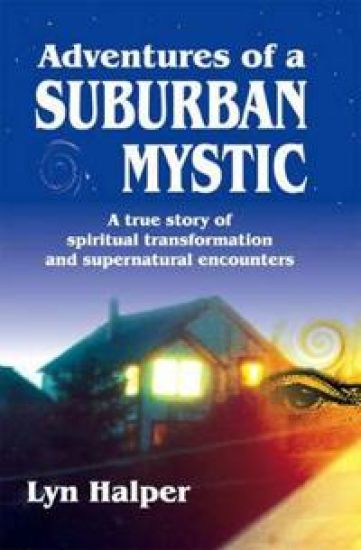 Adventures of a Suburban Mystic