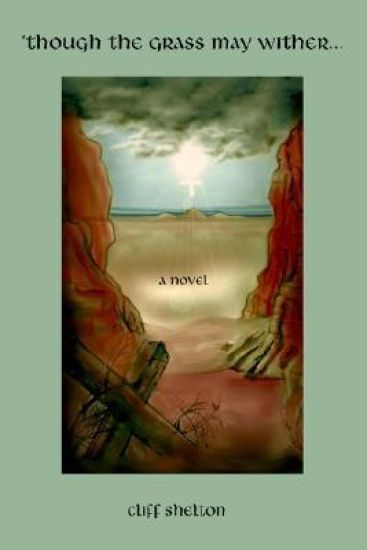 Though the Grass May Wither