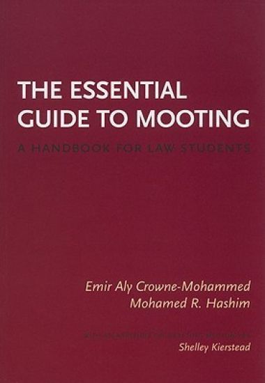 The Essential Guide to Mooting