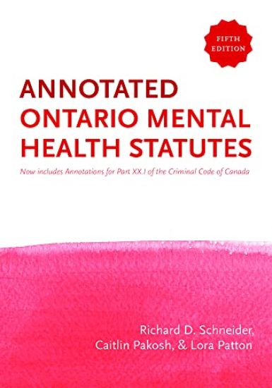 The Annotated Ontario Mental Health Statutes, Fifth Edition