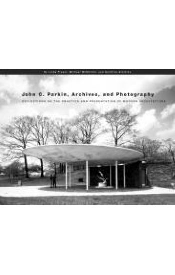 John C. Parkin, Archives and Photography