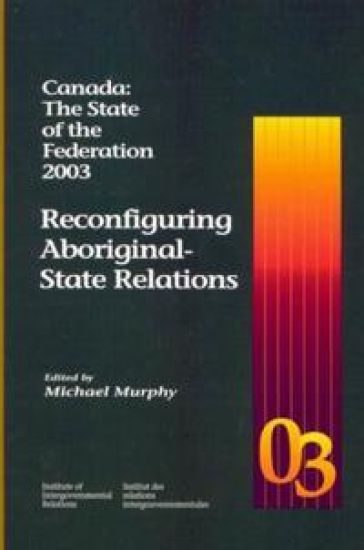 Canada: the State of the Federation 2003