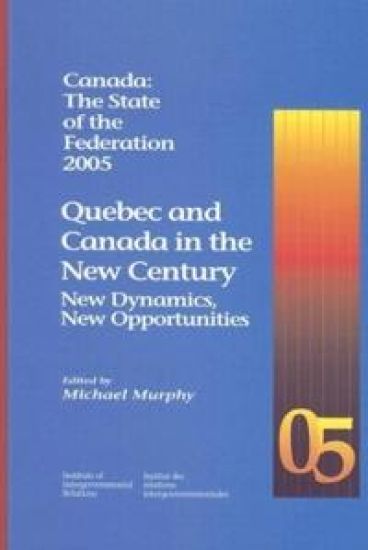 Canada: The State of the Federation 2005
