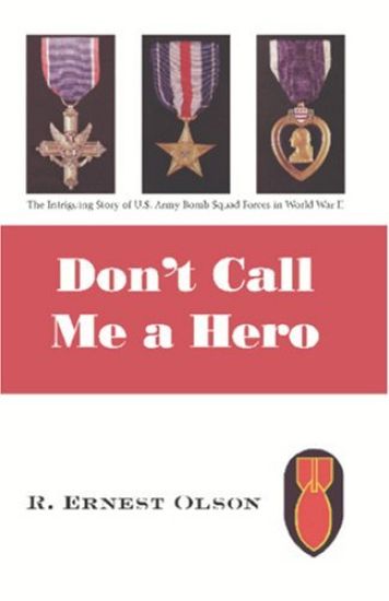 Don't Call Me a Hero