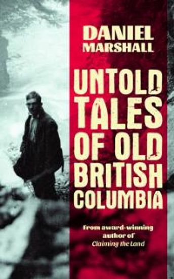 Untold Tales of British Columbia