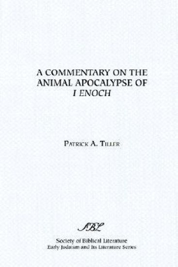 A Commentary on the Animal Apocalypse of I Enoch