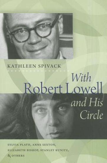 With Robert Lowell and His Circle