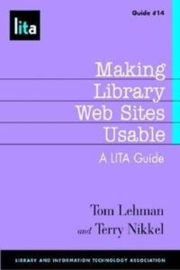 Making Library Web Sites Usable