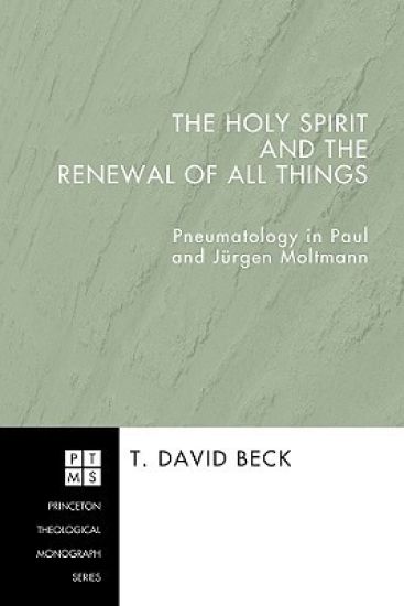 The Holy Spirit and the Renewal of All Things