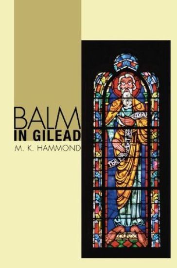 Balm in Gilead