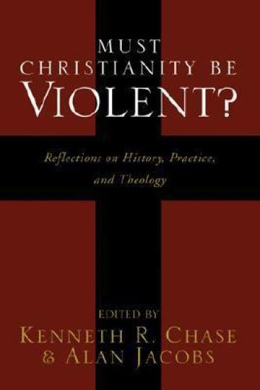 Must Christianity Be Violent?