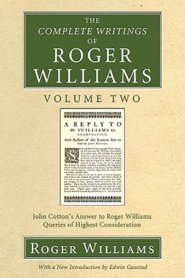 The Complete Writings of Roger Williams, Volume 2