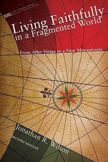 Living Faithfully in a Fragmented World, Second Edition