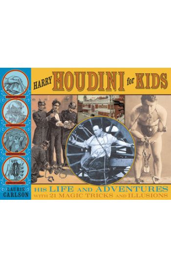 Harry Houdini for Kids