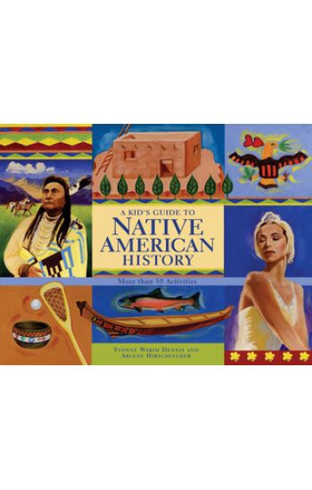 A Kid's Guide to Native American History