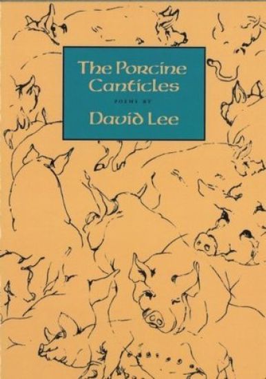 The Porcine Canticles