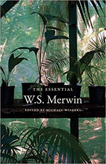 The Essential W.S. Merwin