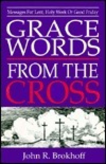 Grace Words from the Cross