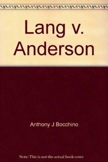 Lang v. Anderson: Case File