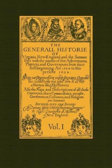 Generall Historie of Virginia Vol 1