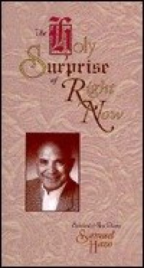 Holy Surprise of Right Now (C)