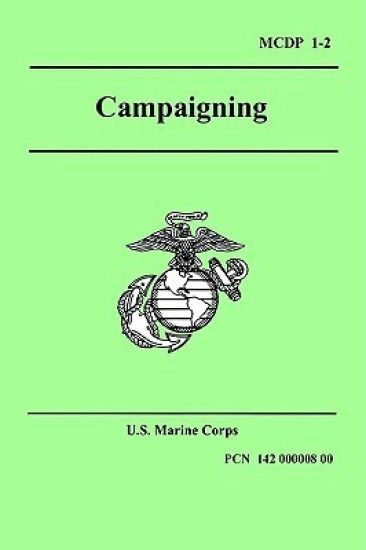 Campaigning (Marine Corps Doctrinal Publication 1-2)