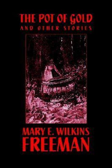 The Pot of Gold and Other Stories