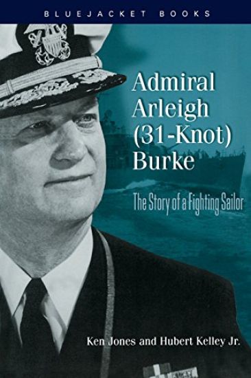 Admiral Arleigh (31-Knot) Burke