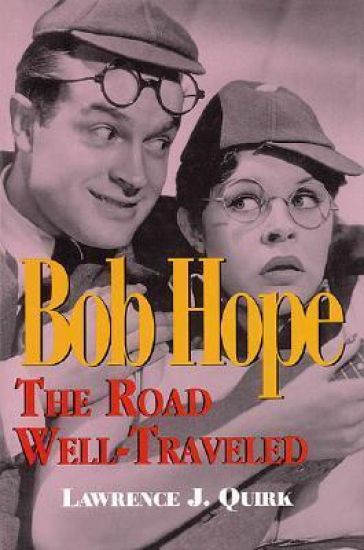 Bob Hope: The Road Well-Traveled