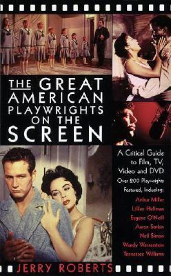 The Great American Playwrights on the Screen