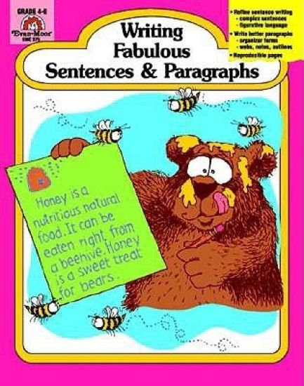 Writing Fabulous Sentences & Paragraphs, Grade 4 - 6 Teacher Resource