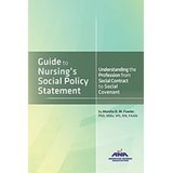Guide to Nursing's Social Policy Statement