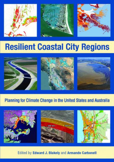 Resilient Coastal City Regions – Planning for Climate Change in the United States and Australia