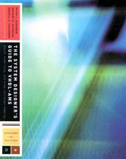 The System Designer's Guide to VHDL-AMS