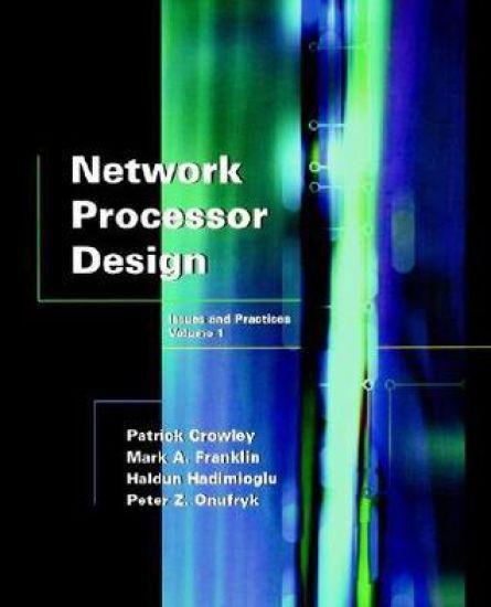 Network Processor Design