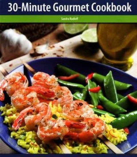 The 30-Minute Gourmet Cookbook