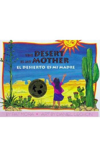 El Desierto Es Mi Madre / Desert Is My Mother